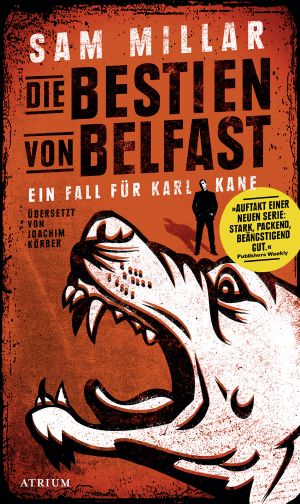 [Karl Kane 01] • Die Bestien von Belfast